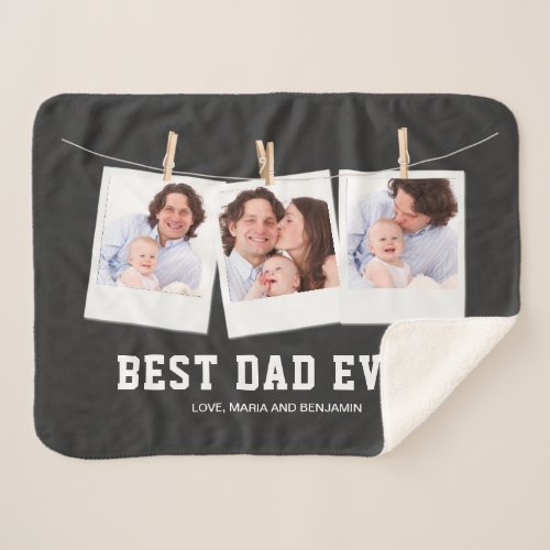 Fathers Day  Best Dad Ever 3 Photo Collage Sherpa Blanket