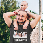 Father's Day | Best Dad Ever 3 Photo Collage T-Shirt<br><div class="desc">Upload your favorite photos and add your names to make your own unique personalized father's day gift.</div>