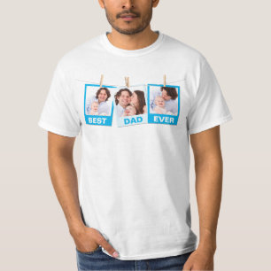 Father's Day Best Dad Ever 3 Photo Collage T-Shirt