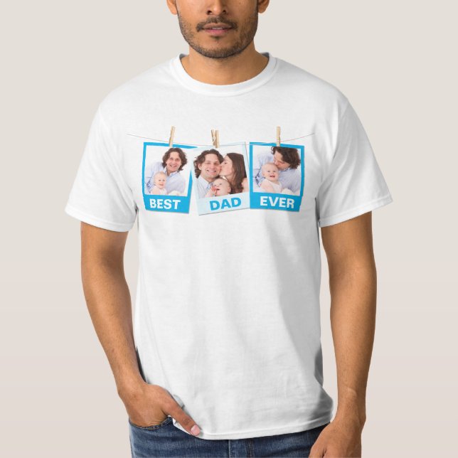 Father's Day | Best Dad Ever 3 Photo Collage T-Shirt (Front)