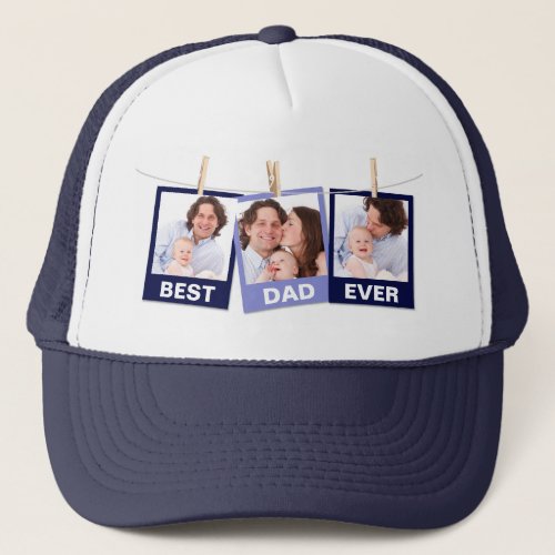 Fathers Day  Best Dad Ever 3 Photo Collage Trucker Hat