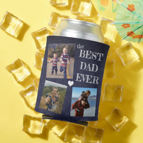 Fathers Day best dad ever 5 photo collage Can Cooler