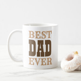 Father's Day Best Dad Ever Brown Typography Coffee Mug