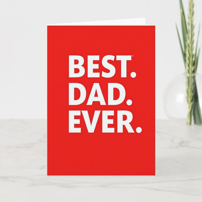 Fathers Day Best Dad Ever Card (Front)