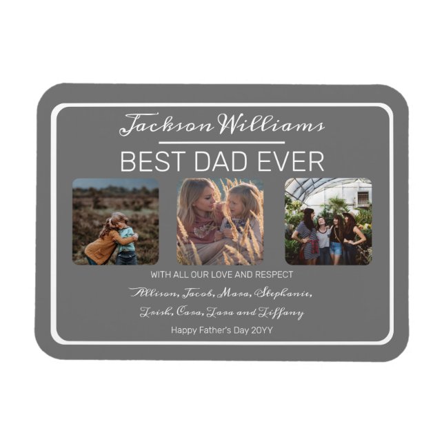 Fathers Day Best Dad Ever Gray Three Photo Magnet (Horizontal)