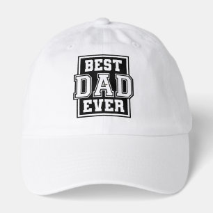 Father's Day Best Dad Ever Hat