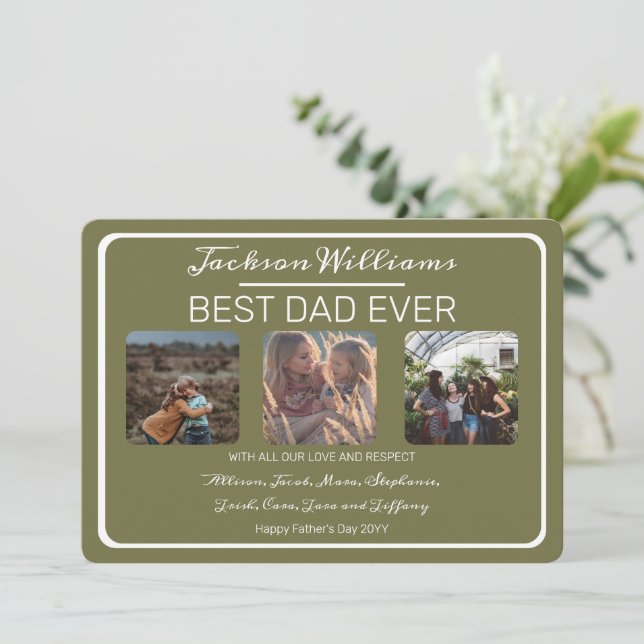 Fathers Day Best Dad Ever Olive Three Photo Holiday Card (Standing Front)