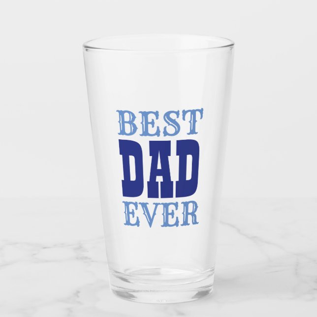Father's Day Best Dad Ever Quote Blue Typography Glass (Front)