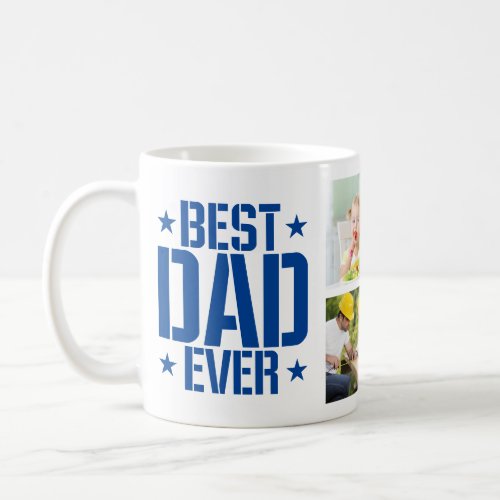 Fathers Day Best Dad Ever Six Photo  Text Blue Coffee Mug
