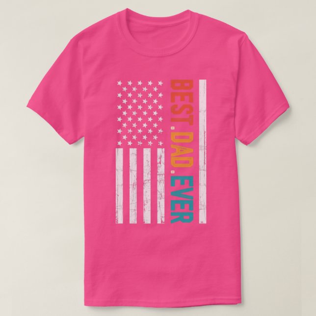 Fathers Day Best Dad Ever with US American Flag T-Shirt (Design Front)