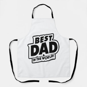 Father's Day Best Dad In The World Apron