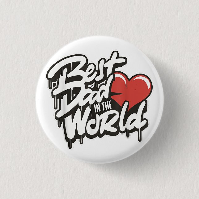 Father's Day Best Dad In The World Button (Front)