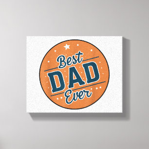 Father's Day Best Dad In The World Canvas Print