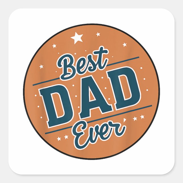Father's Day Best Dad In The World Square Sticker (Front)