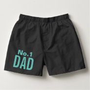 Father's Day | Best Dad | No. 1 Dad Boxers at Zazzle