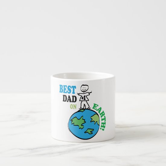 Fathers Day Best Dad on Earth Espresso Cup