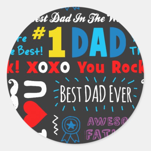 Fathers Day Best Dad Sayings Classic Round Sticker