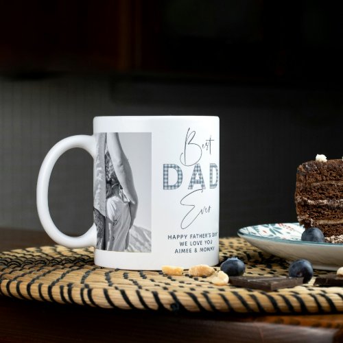 Fathers Day Best Father Ever 2 Photo Dusty Blue Coffee Mug