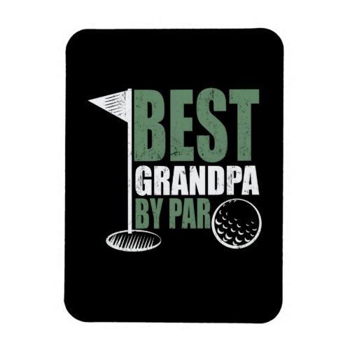 Fathers Day Best Grandpa By Far Magnet
