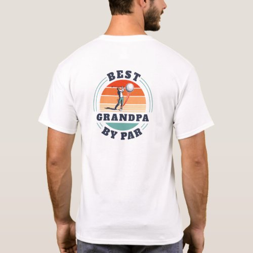Fathers Day Best Grandpa By Par Golf Lover T_Shirt