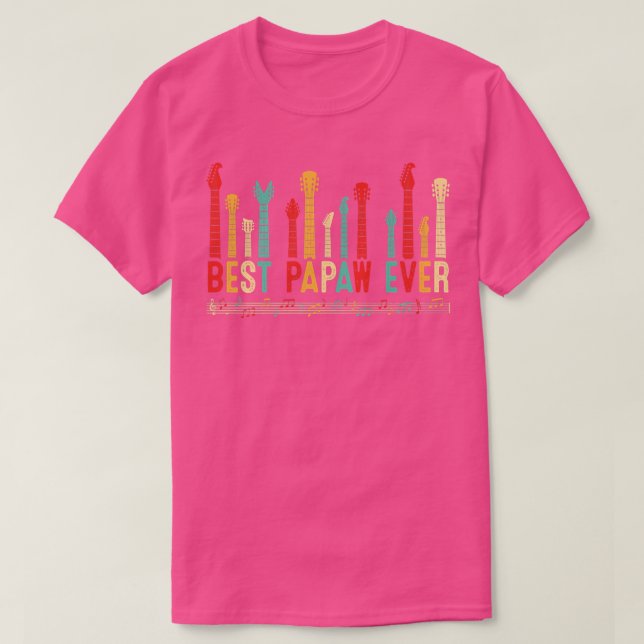 Fathers Day Best Papaw Ever Guitar Lover Guitarist T-Shirt (Design Front)