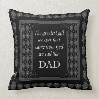 Father's Day - Birthday "Greatest Gift We" Throw Pillow