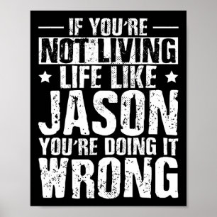 Fathers Day Birthday Jason Name Forename Saying Poster