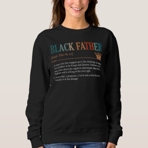 Fathers Day Black Father Noun Definition African  Sweatshirt