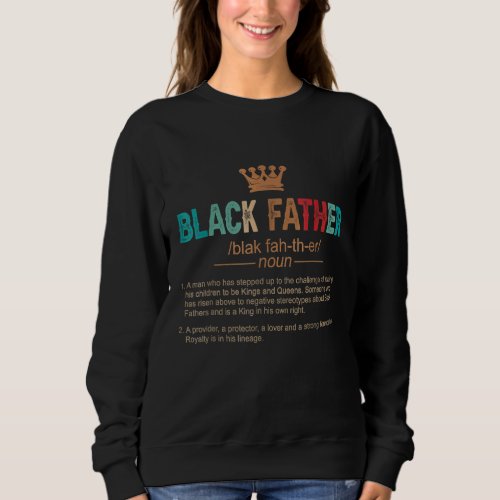 Fathers Day Black Father Noun Definition African  Sweatshirt