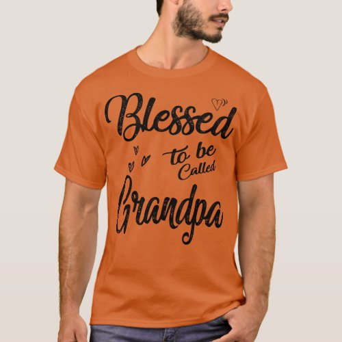 fathers day blessed to be called grandpa T_Shirt