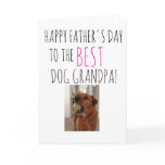 Fathers Day Card from Dog to Dog GRANDPA Fathers Day Card from Dog to Dog GRANDPA