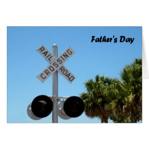 Father's Day Card with Railroad Crossing