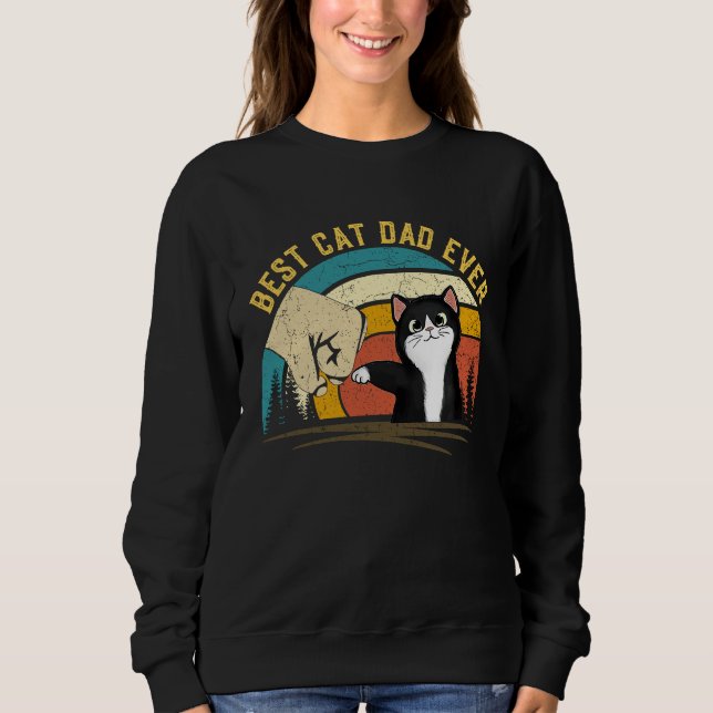 Father's Day Cat daddy Meowy Best Cat Dad Ever Sweatshirt (Front)