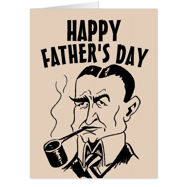 FATHER'S DAY CUSTOM PIPE SMOKING GIANT CARD (Front)