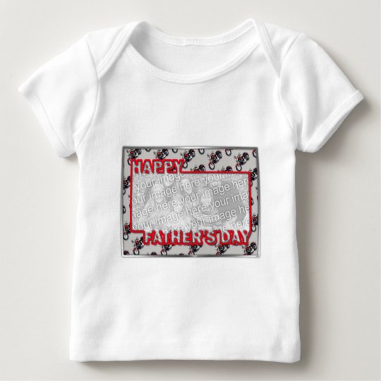 Fathers Day Cut Out ADD YOUR PHOTO Motorcycles Baby T-Shirt