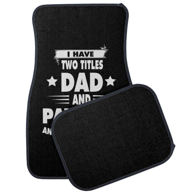 Father's Day Dad And Pawpaw I Rock Them Car Floor Mat (Set)