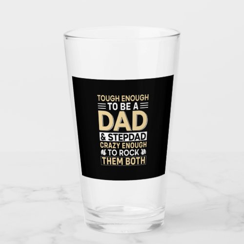 Fathers Day Dad And Step Dad I Rock Them Glass