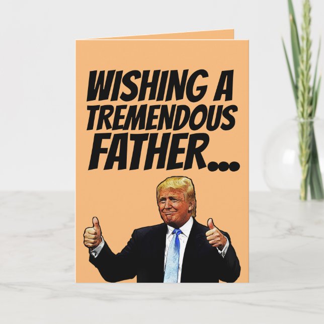 FATHER'S DAY DAD DONALD TRUMP CARDS (Front)