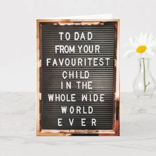 Father's day dad favourite child birthday card