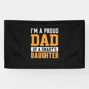 Father's Day Dad Of A Smart Daughter Banner