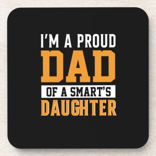 Fathers Day Dad Of A Smart Daughter Beverage Coaster