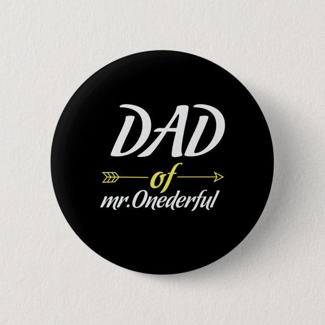 Father's Day Dad Of Mr Onederful Button (Front)