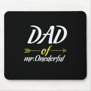 Father's Day Dad Of Mr Onederful Mouse Pad