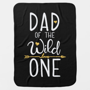 Father's Day Dad Of The Wild Love One Baby Blanket