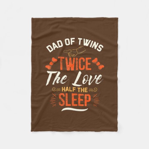 Fathers Day Dad Of Twins Twice Love Half Sleep Fleece Blanket