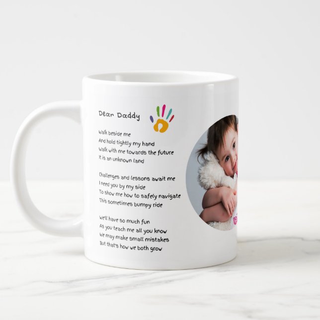 Fathers Day Dad POEM Hold My Hand Daddy PHOTO Gift Giant Coffee Mug (Left)