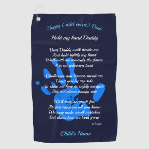 Fathers Day Dad POEM Hold My Hand Daddy PHOTO Gift Golf Towel
