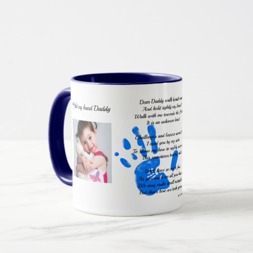 Fathers Day Dad POEM Hold My Hand Daddy PHOTO Gift Mug