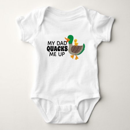 Father's Day Dad Pun My Dad Quacks Me Up Baby Baby Bodysuit