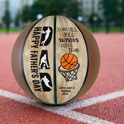 Fathers Day Dad Swishes Come True Personalized Basketball
